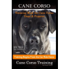 Independently Published Cane Corso Training Book for Cane Corso Dogs &amp; Puppies By D!G THIS DOG Training, Training Begins from the Car Ride Home, Cane Corso Training | Doug K. Naiyn