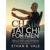 Independently Published Chair Tai Chi for Men | Ethan B. Vale