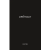 Independently Published Embrace | Ron Lim