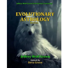 Independently Published Evolutionary Astrology (Revised) | Deva Green,Jeffrey Wolf Green egyéb könyv