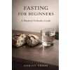 Independently Published Fasting For Beginners | Adrian Cross
