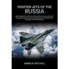 Independently Published Fighter Jets of the Russia | James R. Mitchell idegen nyelvű könyv