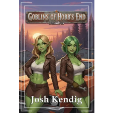 Independently Published Goblins of Hobb's End Omnibus | Josh Kendig idegen nyelvű könyv