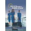 Independently Published How to become a Cabin Crew. The flight attendant book | Facundo Conforti