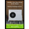 Independently Published Install a New Heat Pump in the House | Rene Schilling