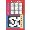 Independently Published Killer sudoku puzzles and Kakuro.: Medium - hard levels. | Basford Holmes