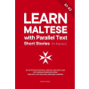 Independently Published Learn Maltese with Parallel Text Short Stories for Beginners | Ahmet Neseli