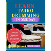 Independently Published Learn Taiko Drumming in One Day | MISHRA SYLAS