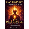 Independently Published Manifestation The Inner Structure | Daniel Rowe
