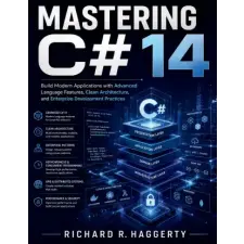 Independently Published Mastering C# 14 | Richard R. Haggerty egyéb könyv
