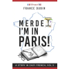 Independently Published Merde, I'm in Paris! | France Dubin,Zoë Dubin
