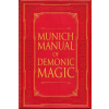 Independently Published Munich Manual of Demonic Magic | John Quail