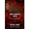 Independently Published Norse Goddess Freya | Nichole Muir Goddess Wisdom