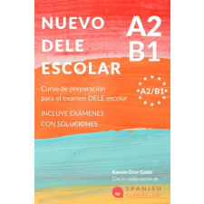 Independently Published NUEVO DELE A2/B1 PARA ESCOLARES | RAMON DIEZ GALAN egyéb könyv