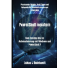 Independently Published PowerShell meistern | Lukas J Reinhardt
