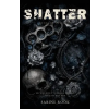 Independently Published SHATTER | SABINE ROOK