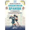 Independently Published Short Stories in Argentinian Spanish for Beginners – Digital Polyglot (Puha kötésű)