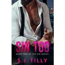 Independently Published Sin Too | Tilly S.J. Tilly idegen nyelvű könyv