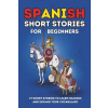 Independently Published Spanish Short Stories for Beginners | Primaria Fácil