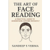 Independently Published The Art of Face Reading | Sandeep S Verma