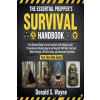Independently Published THE ESSENTIAL PREPPER'S SURVIVAL HANDBOOK – Donald S Wayne ()