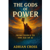 Independently Published The Gods of Power | Adrian Cross