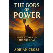 Independently Published The Gods of Power | Adrian Cross egyéb könyv