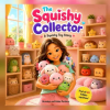 Independently Published The Squishy Collector – Kalea Pacheco,Brendon Pacheco (Puha kötésű)