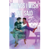 Independently Published Things I Wish We Said | Jacey Davis