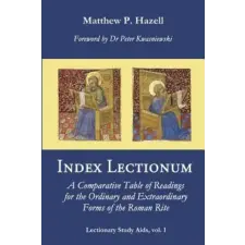  Index Lectionum – Matthew P Hazell,Dr Peter a Kwasniewski idegen nyelvű könyv
