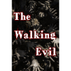 indie_games_studio The Walking Evil (PC - Steam Digitális termékkulcs)