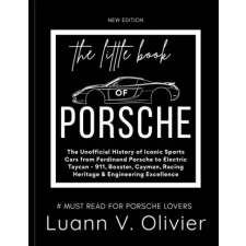 INDY PUB The Little Book of Porsche – Luann V. Olivier (Puha kötésű) idegen nyelvű könyv