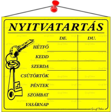 . Információs tábla, 20x17,5 cm,  Nyitvatartás , sárga információs címke