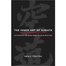 Inner Art Of Karate – Kenji Tokitsu idegen nyelvű könyv