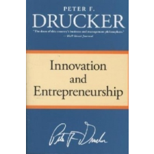  Innovation and Entrepreneurship – Peter F. Drucker idegen nyelvű könyv