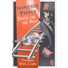  Inspector French: Death on the Way – Freeman Wills Crofts idegen nyelvű könyv