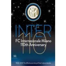  Inter 110: FC Internazionale Milano 110th Anniversary – Gianfelice Facchetti idegen nyelvű könyv