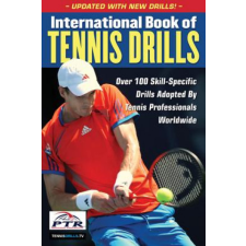 International Book of Tennis Drills – Professional Tennis Registry idegen nyelvű könyv