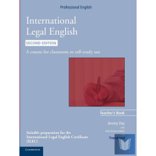 INTERNATIONAL LEGAL ENGLISH Teacher's Book 2nd Edition idegen nyelvű könyv
