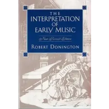  Interpretation of Early Music Rev (Paper) – R Donington idegen nyelvű könyv