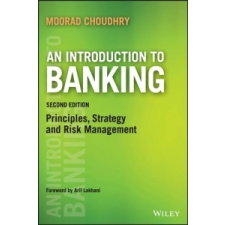  Introduction to Banking – Moorad Choudhry idegen nyelvű könyv