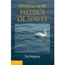  Introduction to the Physics of Waves – Tim Freegarde idegen nyelvű könyv
