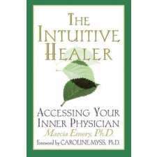  Intuitive Healer – Marcia Emery,Caroline Myss idegen nyelvű könyv