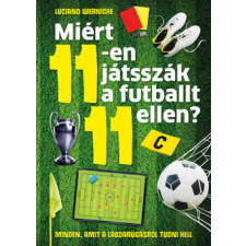 Inverz Media Miért 11-en játsszák a futballt 11 ellen? sport