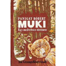 Ion Creanga Könyvkiadó Muki, egy medvebocs története antikvárium - használt könyv