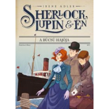 Irene Adler - Sherlock, Lupin És Én 12. - A Búcsú Hajója gyermek- és ifjúsági könyv