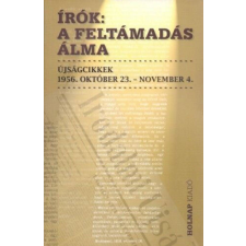 Írók: A feltámadás álma történelem