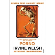  Irvine Welsh - Porno – Irvine Welsh idegen nyelvű könyv