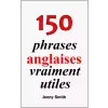 Isaac Hays (magánkiadás) 150 phrases anglaises vraiment utiles