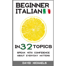 Isaac Hays (magánkiadás) Beginner Italian in 32 Topics egyéb e-könyv